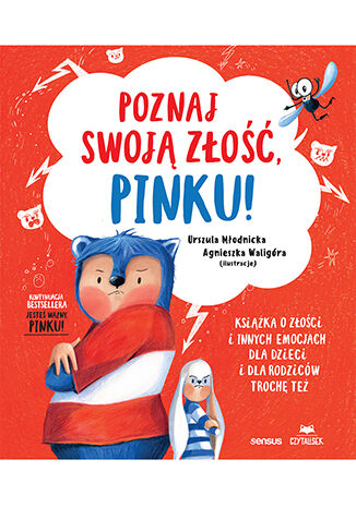 Poznaj swoj zo, Pinku! Ksika o zoci i innych emocjach dla dzieci i dla rodzicw troch te Urszula Modnicka, Agnieszka Magdalena Waligra - okadka audiobooka MP3