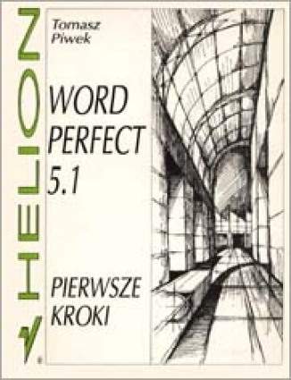 Okładka: WordPerfect 5.1. Pierwsze kroki