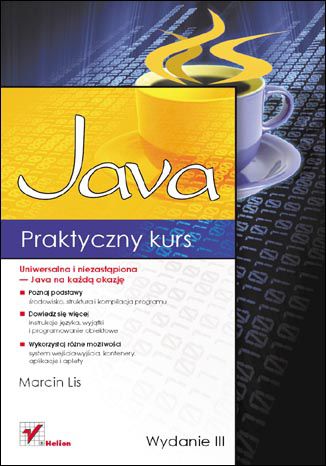Praktyczny kurs Java. Wydanie III Marcin Lis - okładka książki