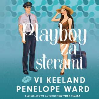 Playboy za sterami Penelope Ward, Vi Keeland - ok�adka audiobooka MP3