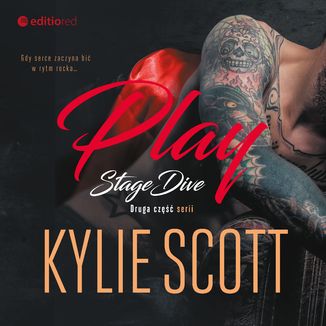 Play. Stage Dive Kylie Scott - okładka audiobooka MP3