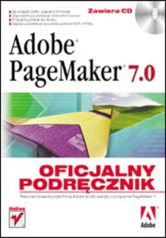Adobe PageMaker 7.0. Oficjalny podręcznik The official training workbook from Adobe Systems, Inc. - okładka książki