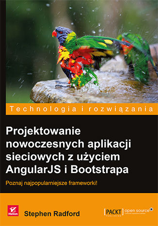 Projektowanie nowoczesnych aplikacji sieciowych z użyciem AngularJS i Bootstrapa Stephen Radford - okładka książki