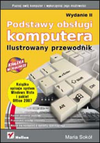 Okładka: Podstawy obsługi komputera. Ilustrowany przewodnik. Wydanie II