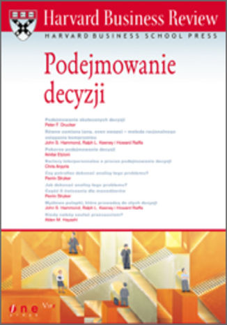 Okładka: Harvard Business Review. Podejmowanie decyzji