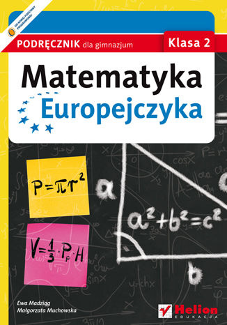Matematyka Europejczyka. Podręcznik dla gimnazjum. Klasa 2 Ewa Madziąg, Małgorzata Muchowska - okładka książki