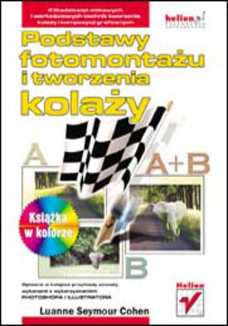 Okładka: Podstawy fotomontażu i tworzenia kolaży