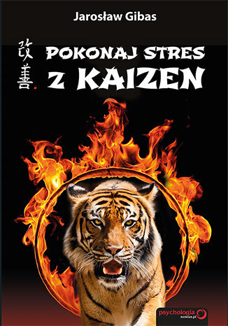 Pokonaj stres z Kaizen Jarosław Gibas - okładka ebooka