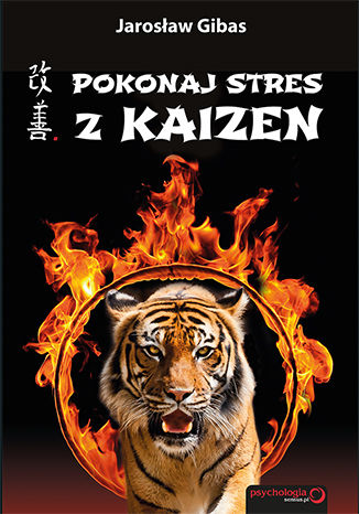 Pokonaj stres z Kaizen. Ksi��ka z autografem Jaros�aw Gibas - ok�adka audiobooka MP3