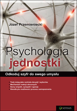 Okładka książki Psychologia jednostki. Odkoduj szyfr do swego umysłu