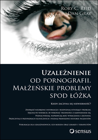 Okładka: Uzależnienie od pornografii. Małżeńskie problemy spod łóżka