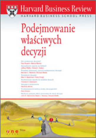 Okładka: Harvard Business Review. Podejmowanie właściwych decyzji