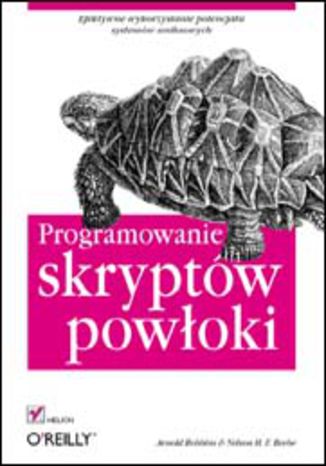 Okładka: Programowanie skryptów powłoki