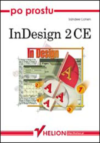 Po prostu InDesign 2 CE Sandee Cohen - okładka książki