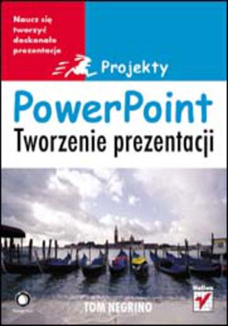 Okładka: PowerPoint. Tworzenie prezentacji. Projekty