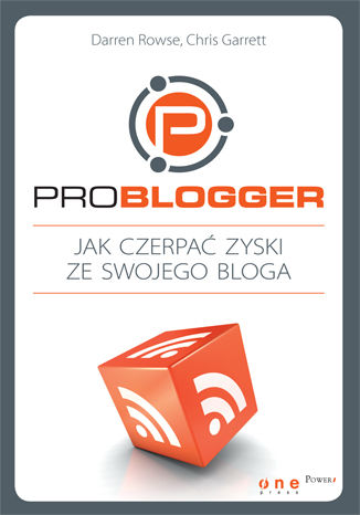 Ebook ProBlogger. Jak czerpać zyski ze swojego bloga