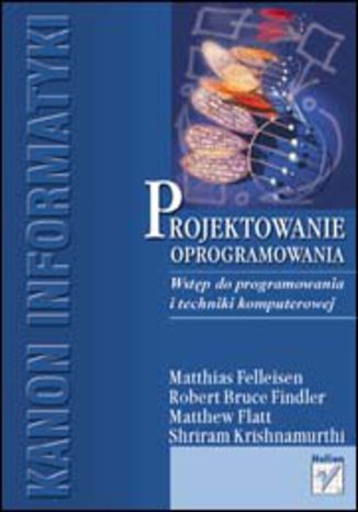 Okładka: Projektowanie oprogramowania. Wstęp do programowania i techniki komputerowej
