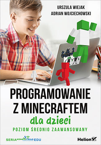 Okładka:Programowanie z Minecraftem dla dzieci. Poziom średnio zaawansowany 