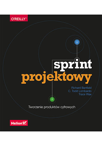 Okładka:Sprint projektowy. Tworzenie produktów cyfrowych 