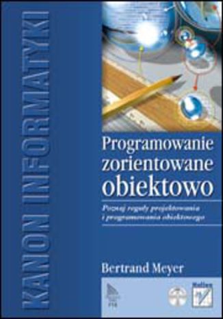 Programowanie zorientowane obiektowo Bertrand Meyer - okładka książki
