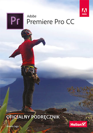 Adobe Premiere Pro CC. Oficjalny podręcznik Maxim Jago - okładka audiobooks CD