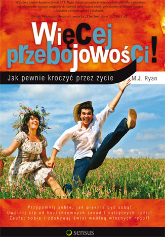 Okładka: Więcej przebojowości! Jak pewnie kroczyć przez życie