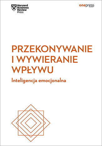 Przekonywanie i wywieranie wp�ywu. Inteligencja emocjonalna. Harvard Business Review Harvard Business Review - ok�adka audiobooka MP3
