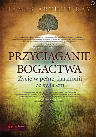 Okładka: Przyciąganie bogactwa. Życie w pełnej harmonii ze światem
