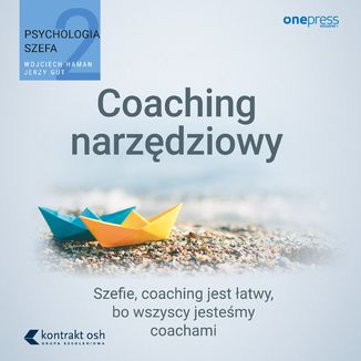 Psychologia szefa 2. Coaching narzędziowy Wojciech Haman, Jerzy Gut - okładka audiobooka MP3