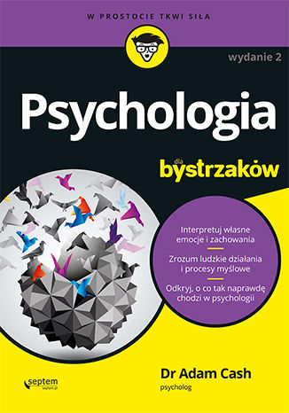 Okładka książki Psychologia dla bystrzaków. Wydanie II