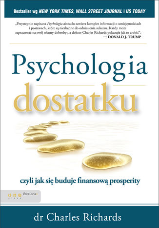 Psychologia dostatku, czyli jak się buduje finansową prosperity