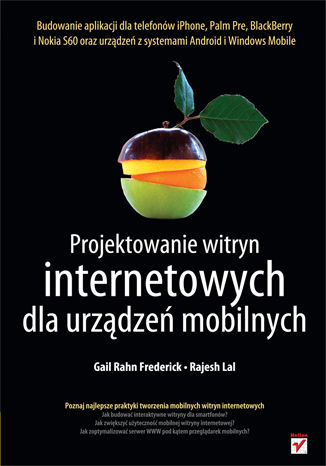 Projektowanie witryn internetowych dla urządzeń mobilnych Gail Frederick, Rajesh Lal - okładka ebooka