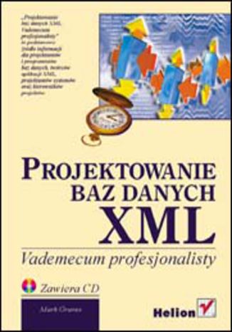 Okładka: Projektowanie baz danych XML. Vademecum profesjonalisty