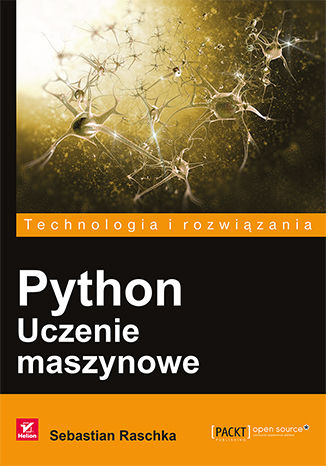 Python. Uczenie maszynowe Sebastian Raschka - okładka książki