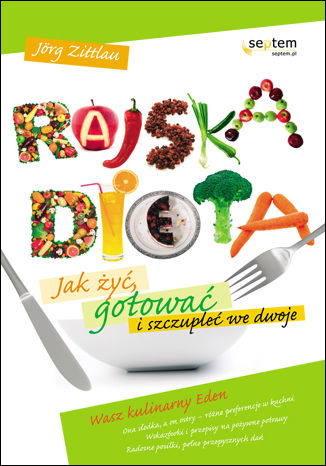 Okładka: Rajska dieta. Jak żyć, gotować i szczupleć we dwoje