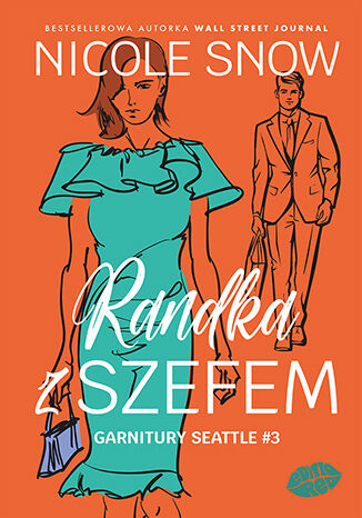 Okładka: Randka z szefem. Garnitury Seattle #3