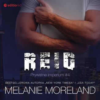 Reid. Prywatne imperium #4 Melanie Moreland - okładka audiobooka MP3