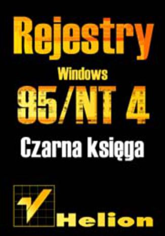 Okładka: Rejestry Windows 95/NT. Czarna księga