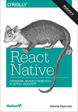 React Native. Tworzenie aplikacji mobilnych w języku JavaScript. Wydanie II Bonnie Eisenman - okładka audiobooka MP3