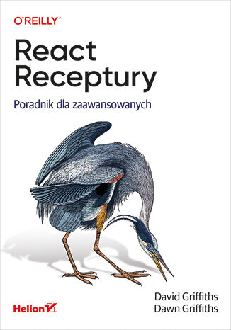 React. Receptury. Poradnik dla zaawansowanych David Griffiths, Dawn Griffiths - okładka audiobooks CD