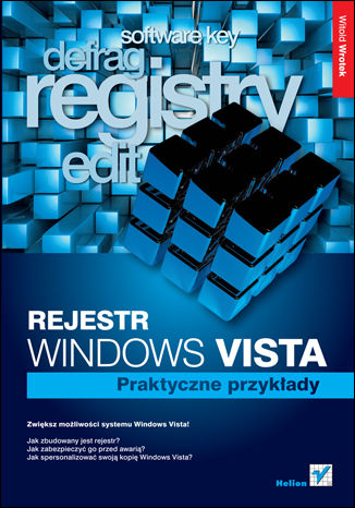 Okładka książki Rejestr Windows Vista. Praktyczne przykłady