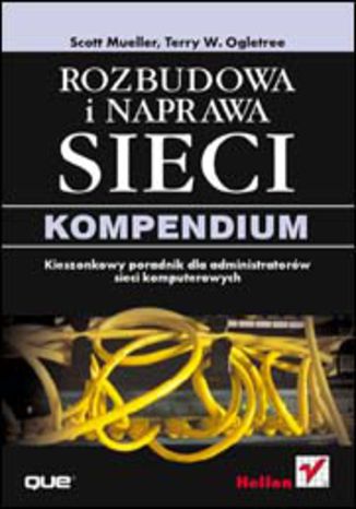 Okładka: Rozbudowa i naprawa sieci. Kompendium
