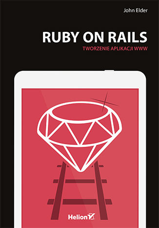 Ruby on Rails. Tworzenie aplikacji WWW John Elder - okładka audiobooka MP3
