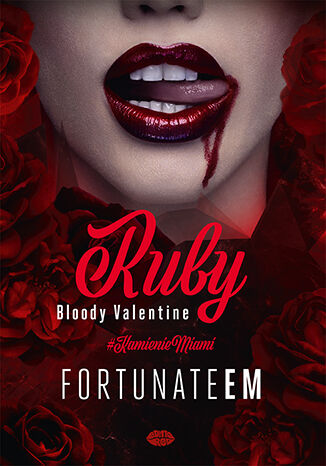 Rubin. Bloody Valentine FortunateEm - okładka książki