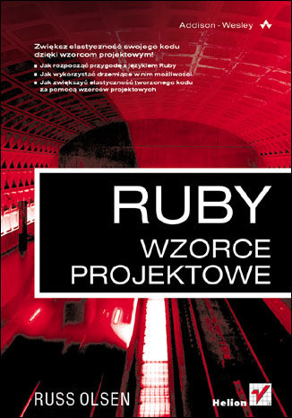 Ruby. Wzorce projektowe Russ Olsen - okładka książki
