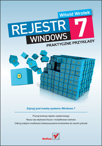 Okładka książki/ebooka Rejestr Windows 7. Praktyczne przykłady