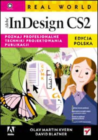 Real World Adobe InDesign CS2. Edycja polska Olav Martin Kvern, David Blatner - okładka książki