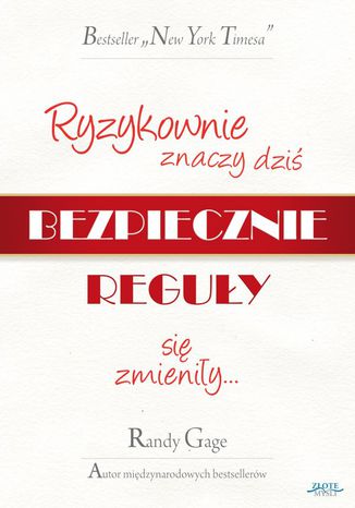 Okładka książki/ebooka Ryzykownie znaczy dziś bezpiecznie