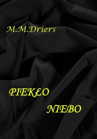 PIEKO-NIEBO M.M.Driers - okadka ebooka
