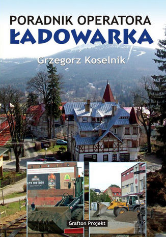 Poradnik operatora adowarka Grzegorz Koselnik - okadka audiobooks CD